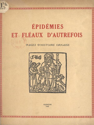 cover image of Épidémies et fléaux d'autrefois